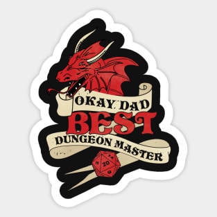 Okay Dad Best Dungeon Master Sticker